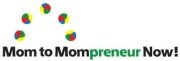 mom to mompreneur now